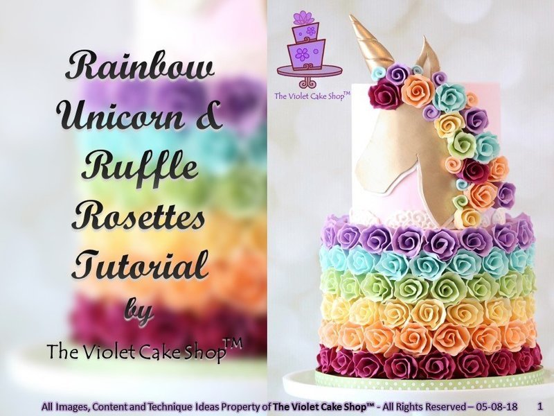 The Violet Cake Shop™&#39;s Rainbow Unicorn &amp; Ruffle Rosettes Cake Full Tutorial (20% OFF - REG $16 CAD or $11.50 USD)