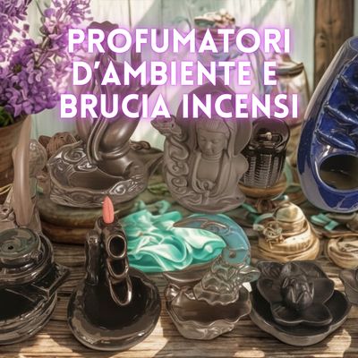 INCENSI E PROFUMATORI