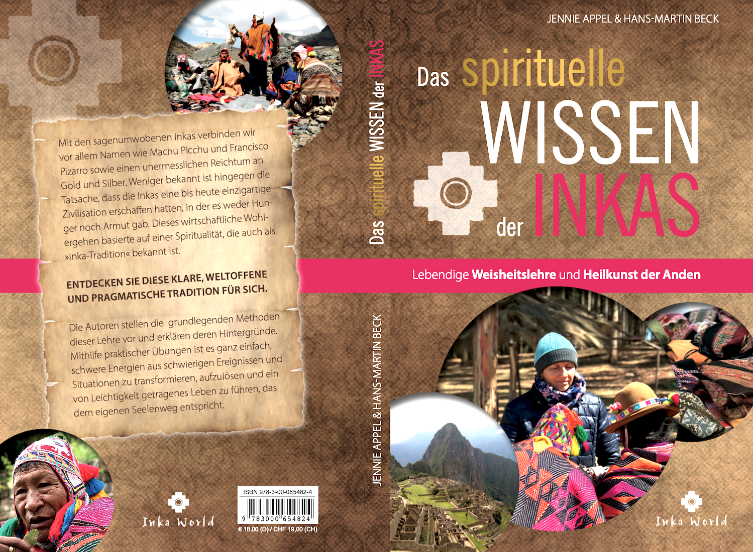 Das spirituelle Wissen der Inkas: Das Buch  (3. Auflage)