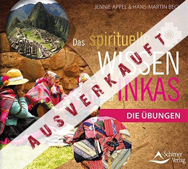 Das spirituelle Wissen der Inkas: Die CD (2. Auflage)