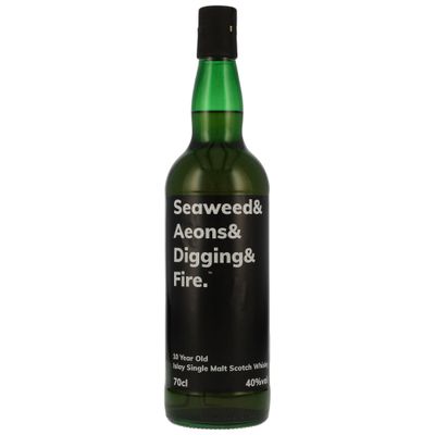 Seaweed &amp; Aeons &amp; Digging &amp; Fire 10.yo. Islay Single Malt