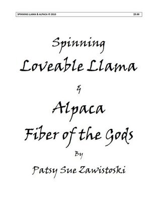 Lovable Llama & Alpaca Fiber of the Gods