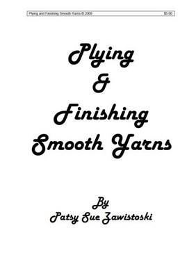 Plying & Finishing Smooth Yarns 2009