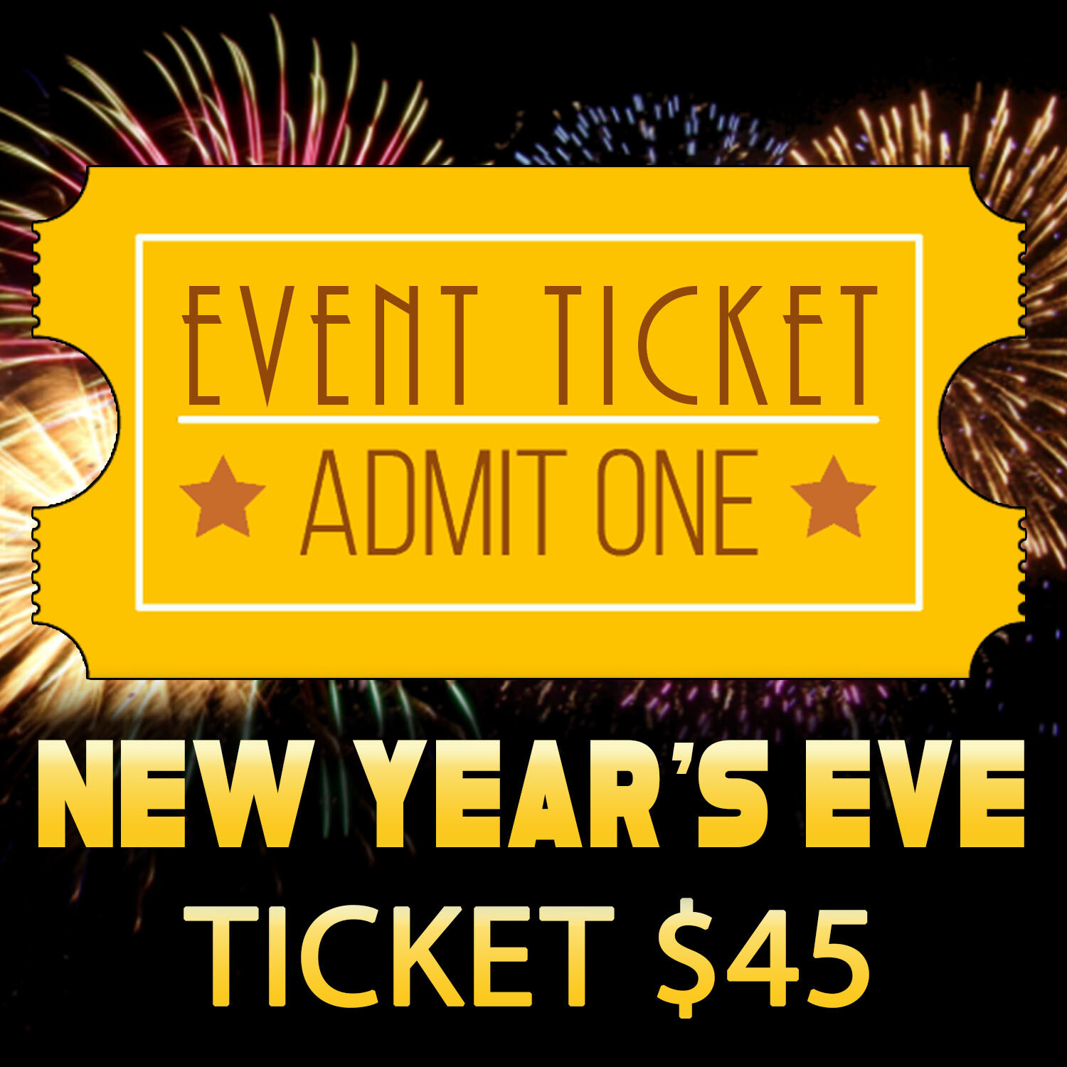 New Years Eve General Admission Ticket