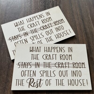 What stays in the Craft Room plaque