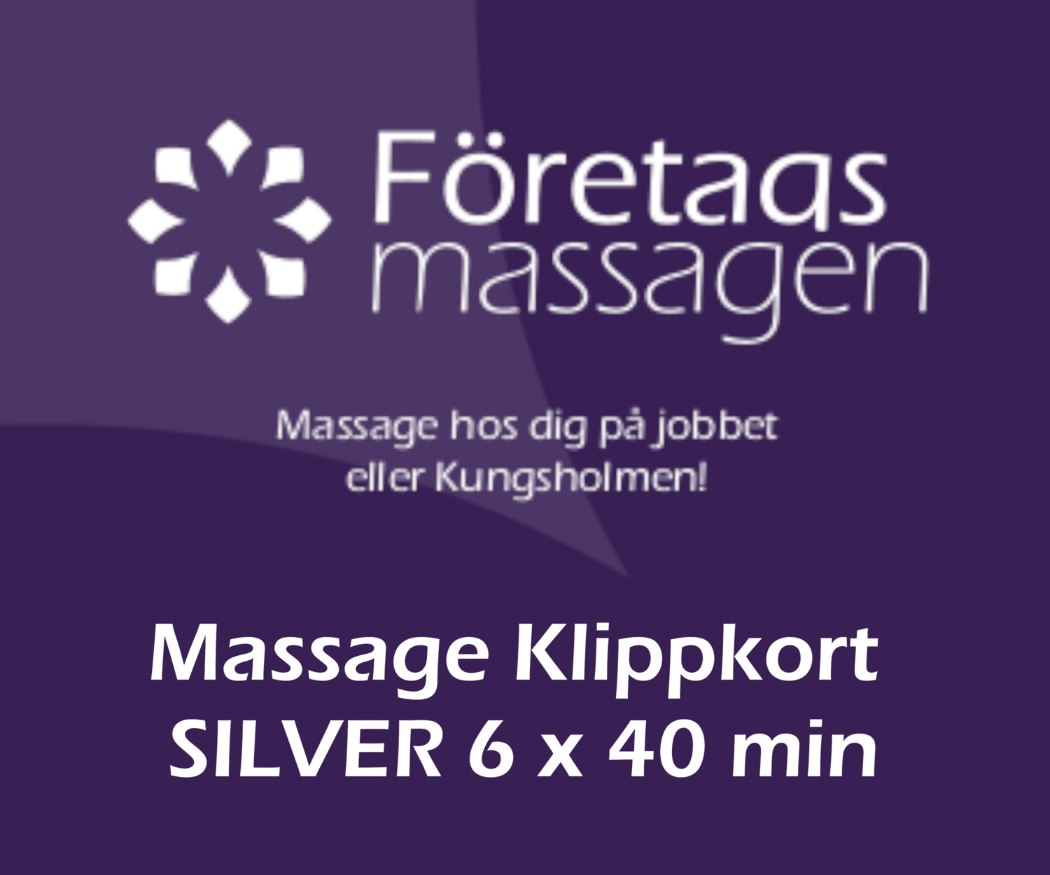 Massage Klippkort Friskvård SILVER 6x40min massager 650kr/massage (6st 40 min massage )