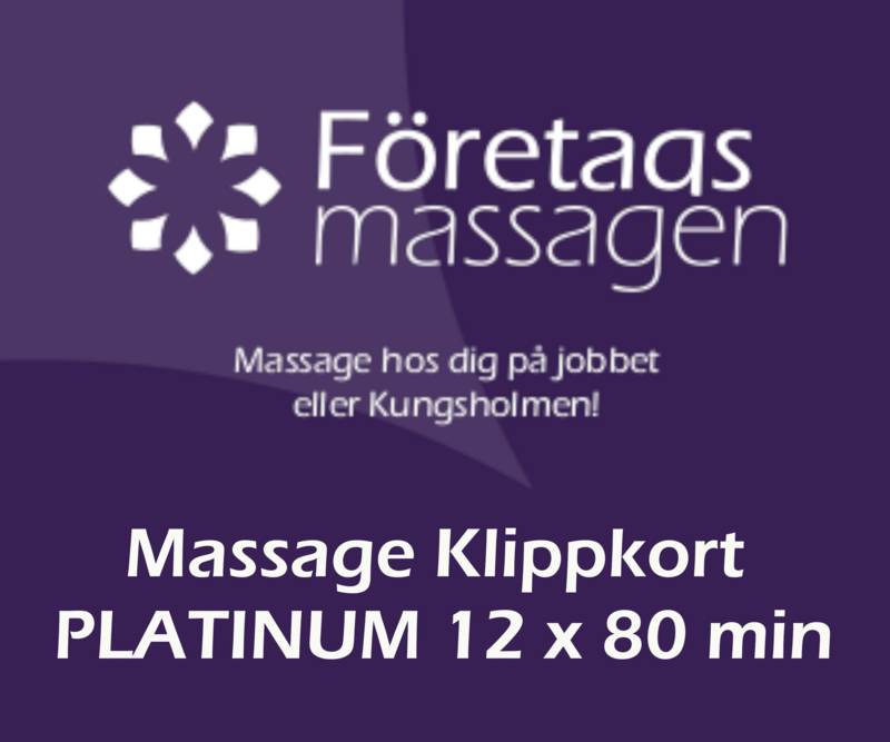 Massage Klippkort Friskvård PLATINUM 12x80min massager 916kr/massage (12st 80 min massage )