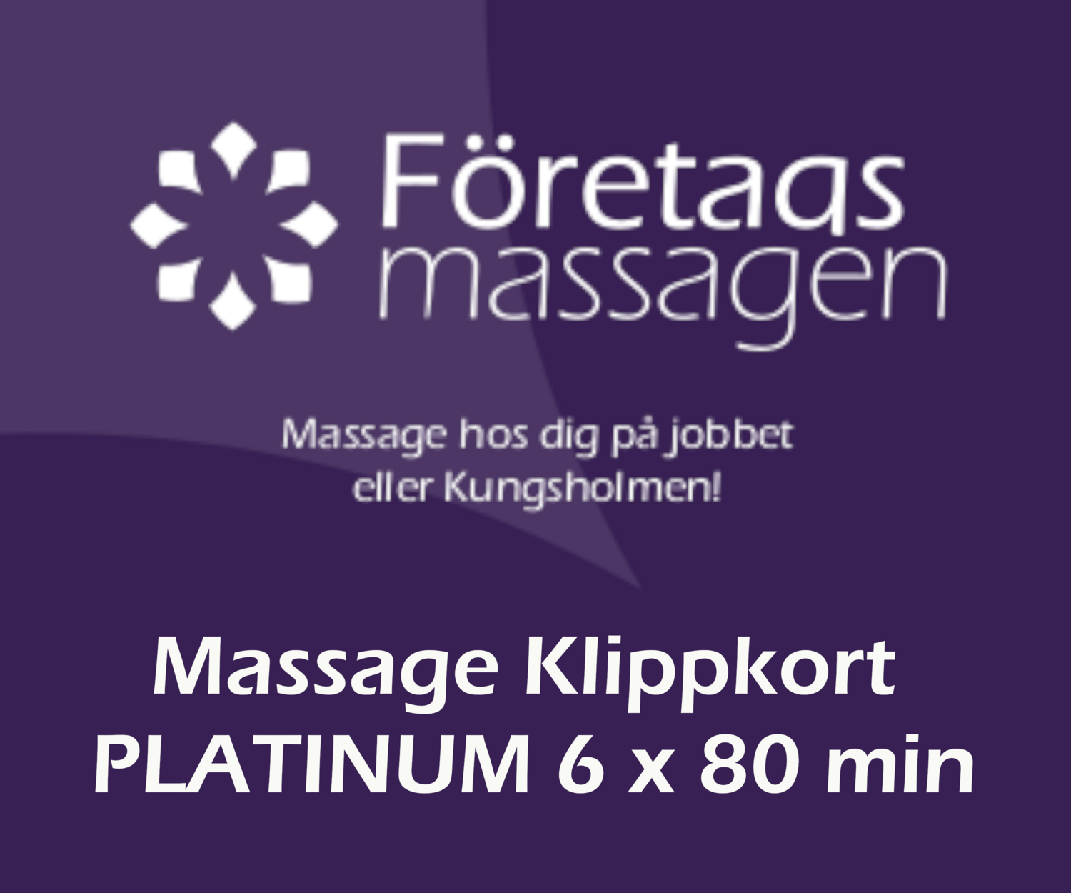 Massage Klippkort Friskvård PLATINUM 6x80min massager 1000kr/massage (6st 80 min massage )