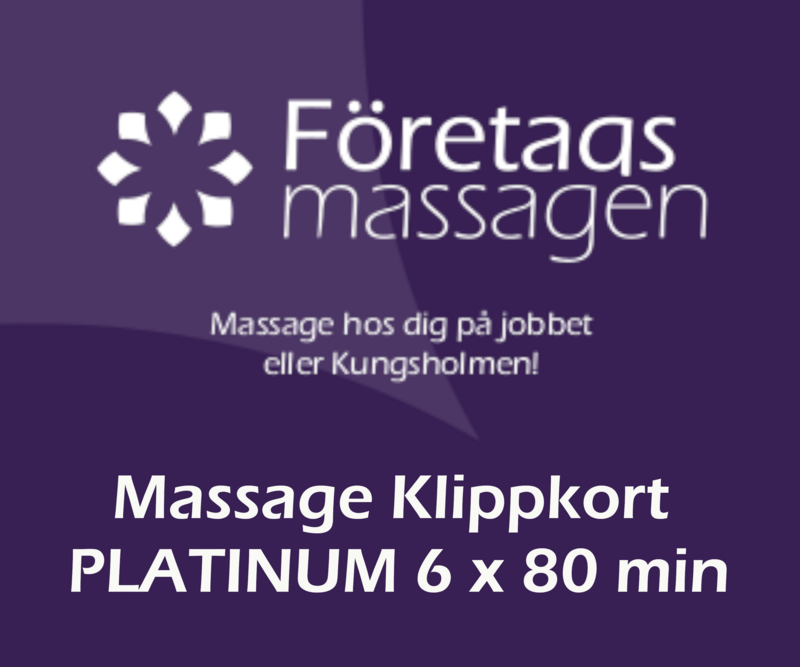 Massage Klippkort Friskvård PLATINUM 6x80min massager 1000kr/massage (6st 80 min massage )