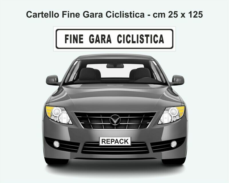 Cartello FINE GARA CICLISTICA - cm 25 x 125