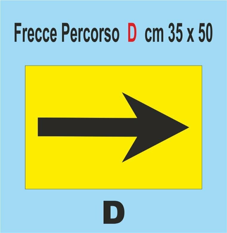Frecce Percorso Tipo  D   cm 35 x 50