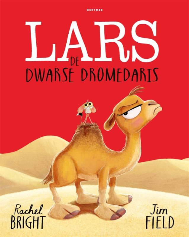 Gottmer Lars de dwarse Dromedaris!