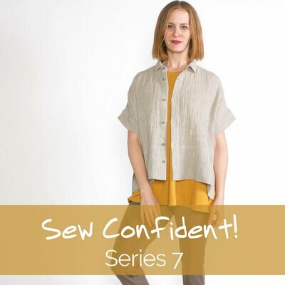 Sew Confident! Series 7 Tutorials + Pattern Package SCPP18