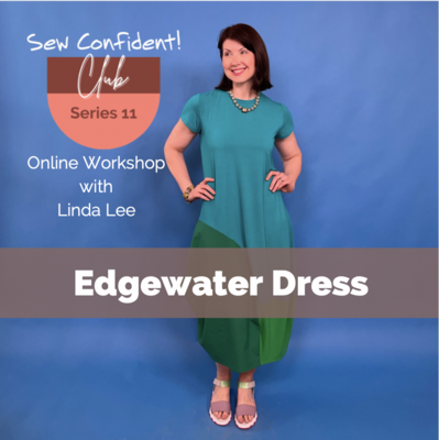 Edgewater Dress Sew Confident! Online Workshop SC0622
