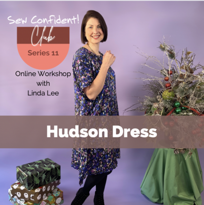 Hudson Dress Sew Confident! Online Workshop HDSC22