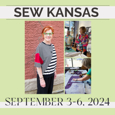Sew Kansas Masterclass - September 3-6, 2024 (Deposit Only) SKM0924