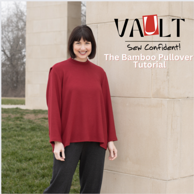 Bamboo Top Sew Confident! Online Workshop
