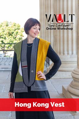 Hong Kong Vest Sew Confident! Online Workshop SC24HKV