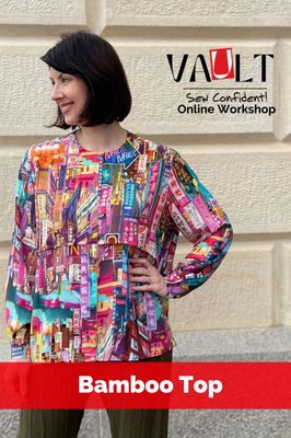 Bamboo Top Sew Confident! Online Workshop BTSC24