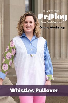 Whistles Pullover Sew Confident! Online Workshop WPSC23