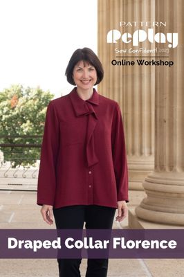 Draped Collar Florence Shirt Sew Confident! Online Workshop SC1023