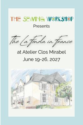 2027 La Fonda in France Workshop (Non-Refundable Deposit) LFF2027