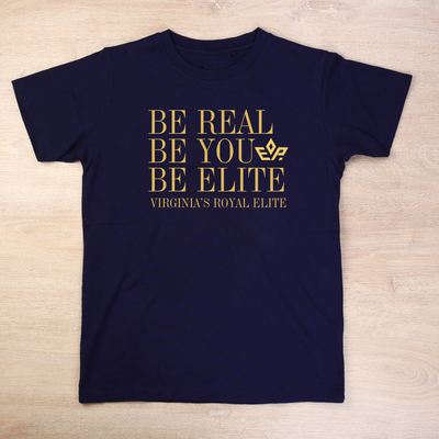 Be Real, Be Elite Be You Shirt
