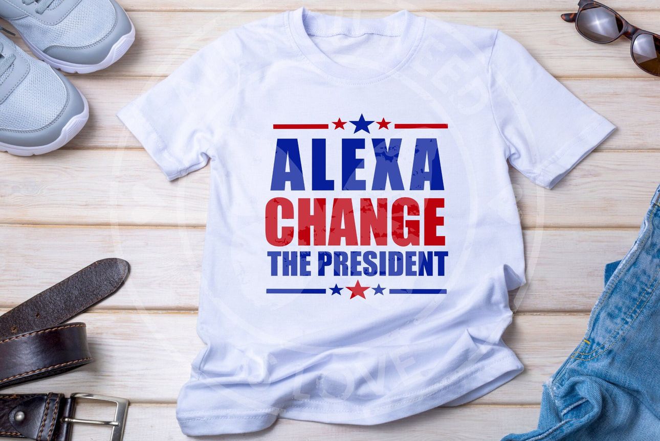 Alexa Change The President
