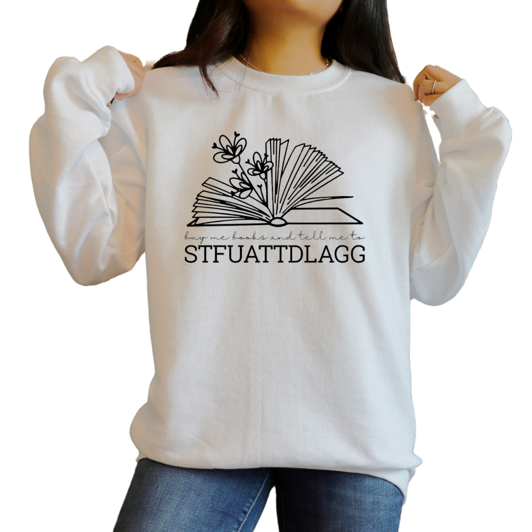 Buy Me Books and Tell Me To STFU...