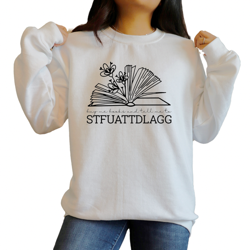 Buy Me Books and Tell Me To STFU...