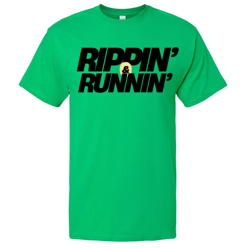 Rippin And Runnin