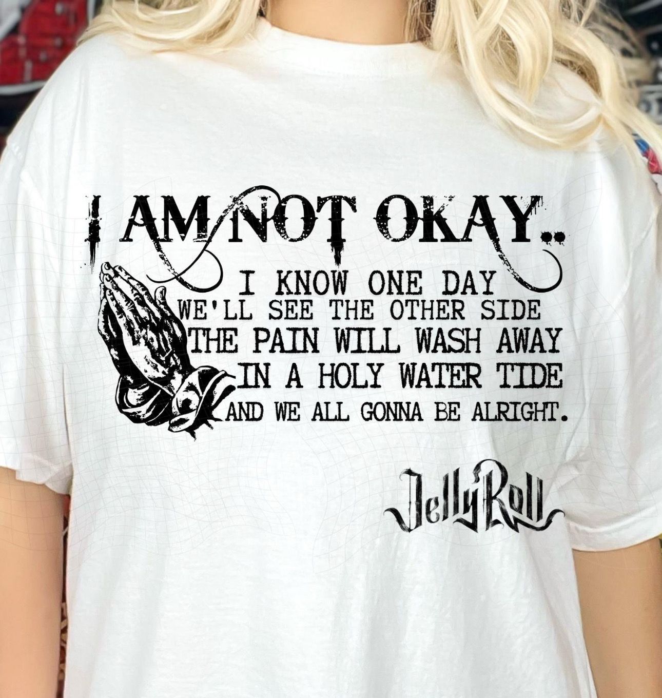 I Am Not Okay Jelly Roll