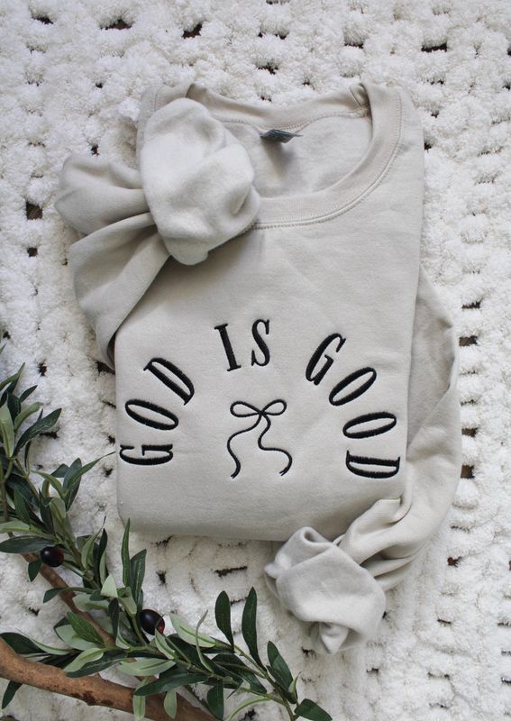 God Is Good Crewneck