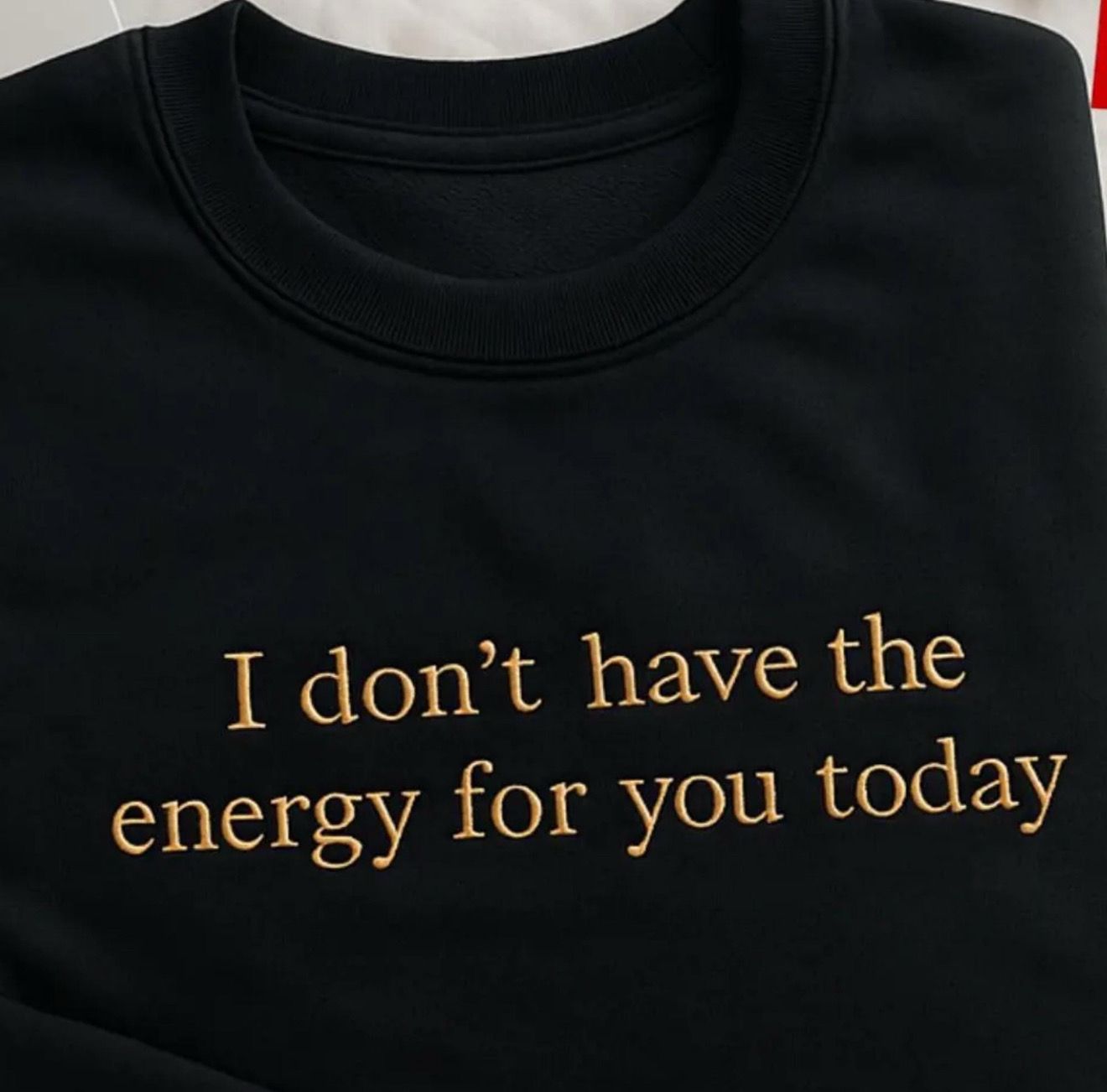 Have The Energy Crewneck