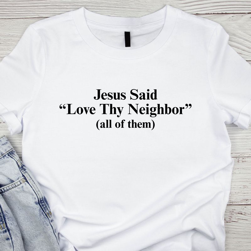 Love Thy Neighbor