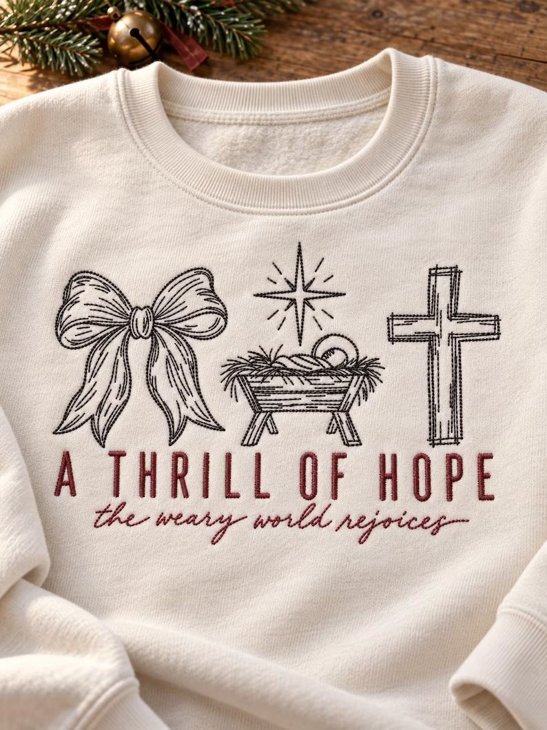 A Thrill Of Hope Embroidered Shirt