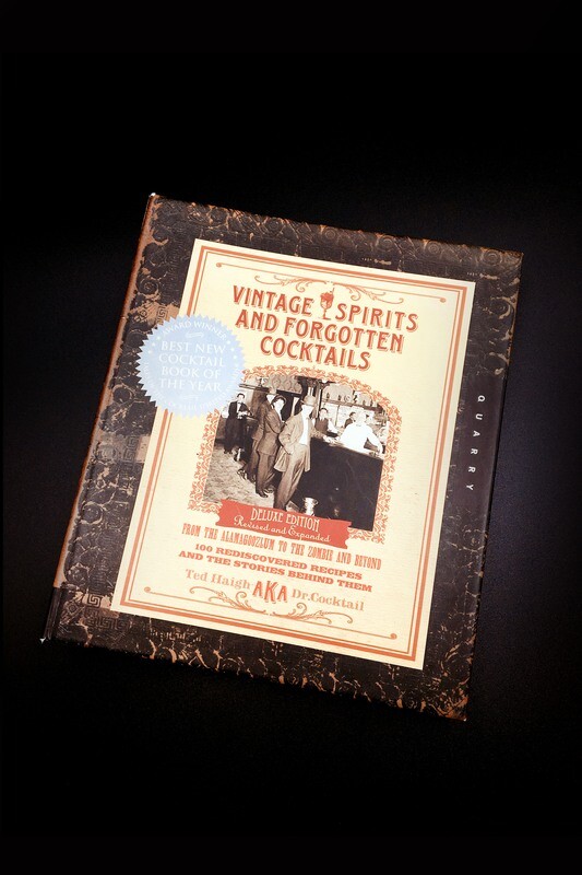 Vintage Spirits and Forgotten Cocktails Vintage Spirits and Forgotten Cocktails