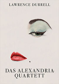 Durrell, Lawrence :   Das Alexandria-Quartett