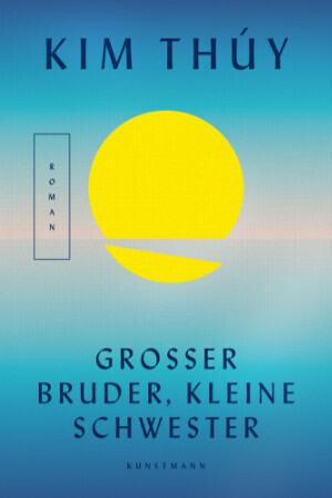 Thúy, Kim :   Großer Bruder, kleine Schwester