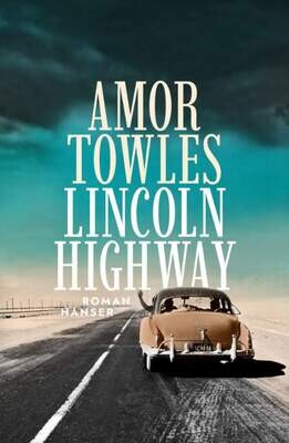 Towles, Amor: Lincoln Highway