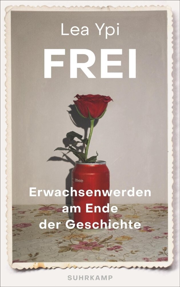 Ypi, Lea: Frei