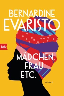 Evaristo, Bernardine: Mädchen, Frau, etc.