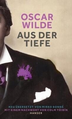 Wilde, Oscar : Aus der Tiefe