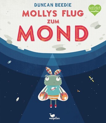 Beedie, Duncan : Mollys Flug zum Mond
