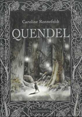 Ronnefeldt, Caroline : Quendel (Band 1 ab 14)