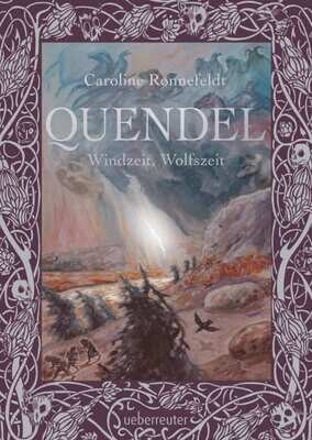 Ronnefeldt, Caroline : Quendel - Windzeit, Wolfszeit (Band 2 ab 14)
