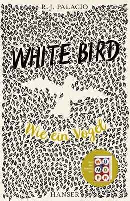 Palacio, R. J. : White Bird - Wie ein Vogel