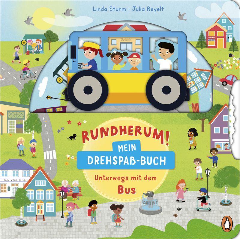 Rundherum! Mein Drehspaß-Buch: Unterwegs mit dem Bus - von 2 bis 99