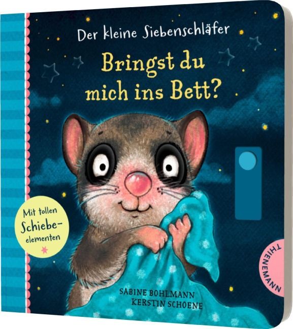 Der kleine Siebenschläfer: Bringst du mich ins Bett? - ab 1