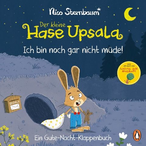 Der kleine Hase Upsala - Ich bin noch gar nicht müde - Ein Gute-Nacht-Klappenbuch - von 2 bis 99